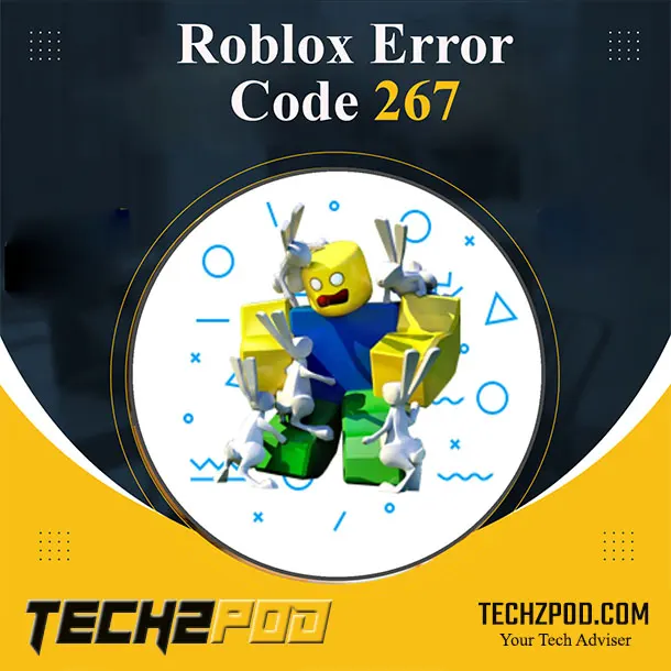 How to Fix ROBLOX Error Code 267? (Easy 4 Click Method)