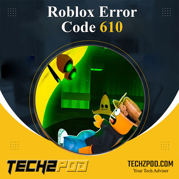Roblox Error Code 610 Fix (100% Working Method)