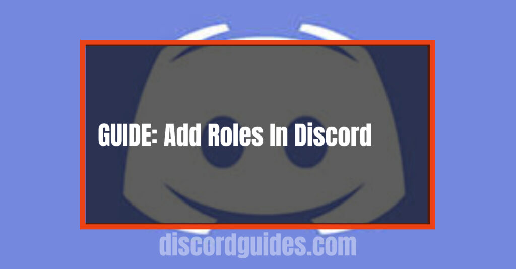 how to add roles in discord?