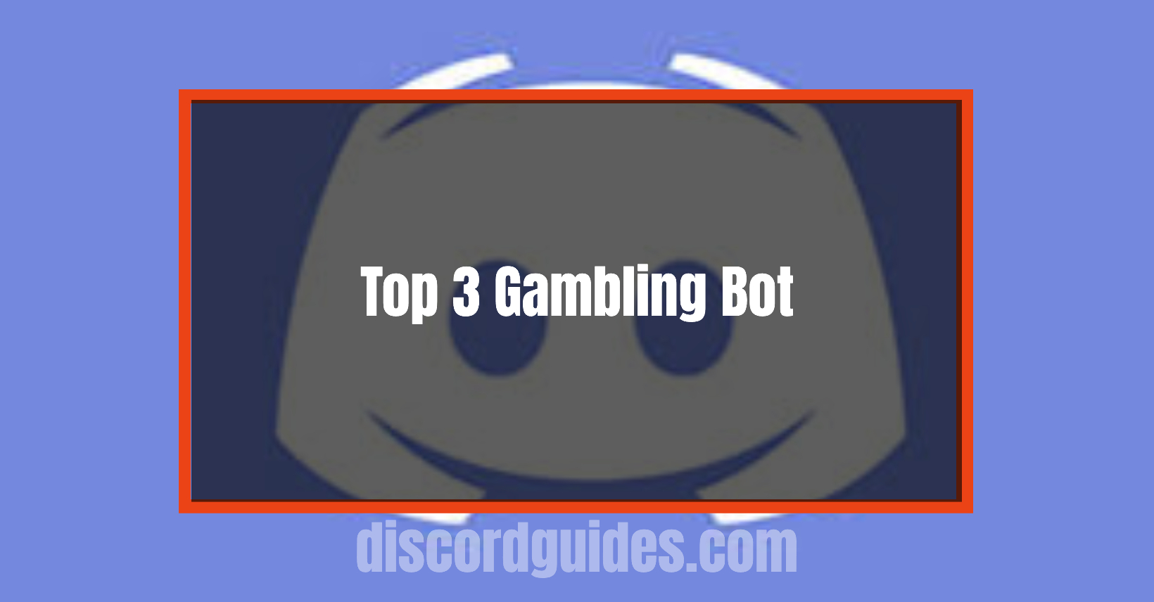 Gambling Bots Discord: Top 3 Most Famous & Best Gambling Bots