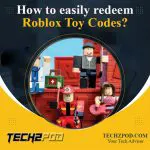 How to easily redeem Roblox Toy Codes