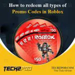 How to Redeem All Types of Roblox Promo Codes?